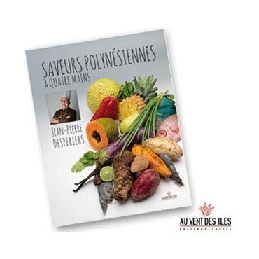 Polynesian Recipe Book by the chief Jean-Pierre Desperiers